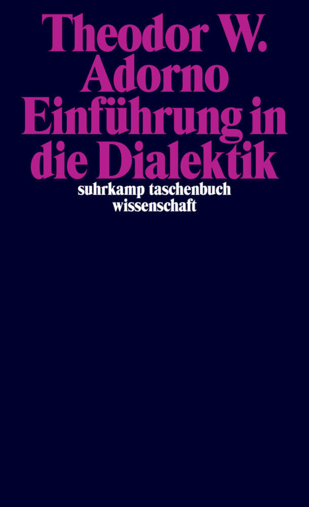 Einführung in die Dialektik (Theodor W. Adorno)