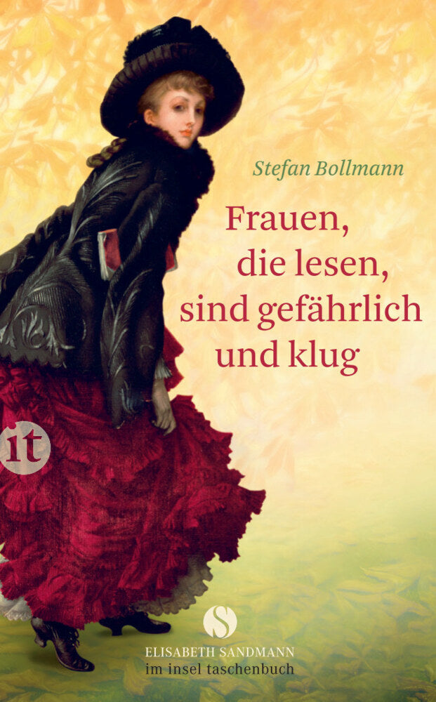 Frauen, die lesen, sind gefährlich und klug (Stefan Bollmann)