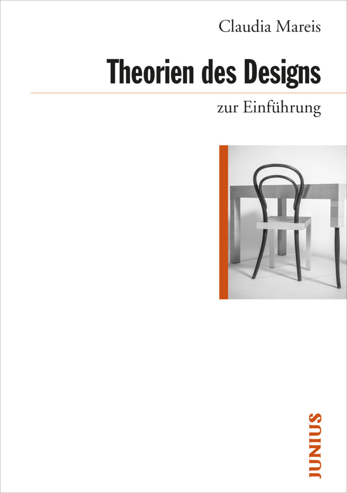 Theorien des Designs zur Einführung (Claudia Mareis)