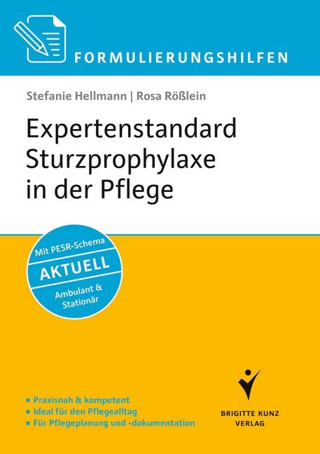Expertenstandard Sturzprophylaxe in der Pflege (Stefanie Hellmann)