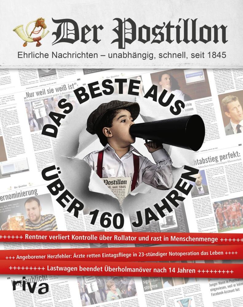 Der Postillon - Das Beste aus über 160 Jahren (Stefan Sichermann)