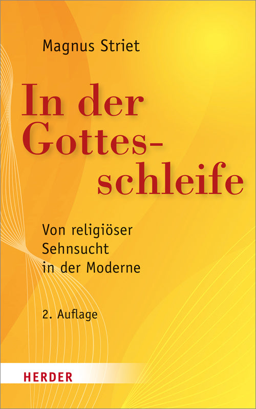 In der Gottesschleife (Magnus Striet)