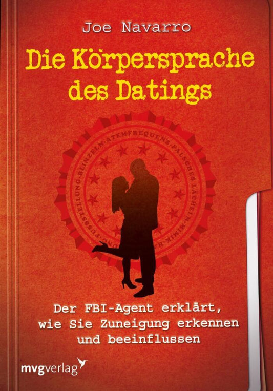 Die Körpersprache des Datings (Joe Navarro)