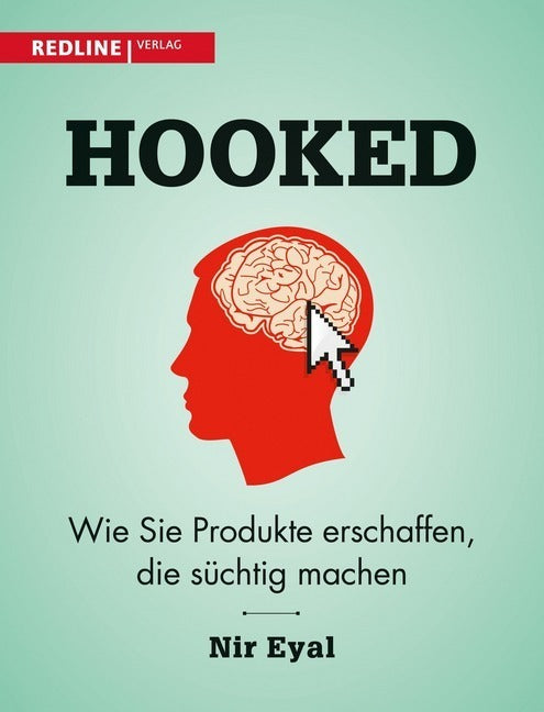 Hooked (Nir Eyal)