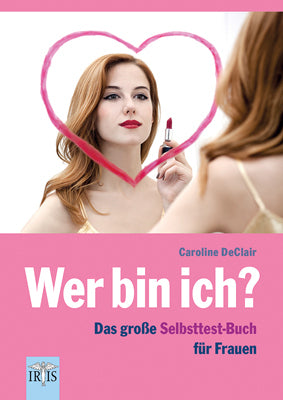 Wer bin ich? (Caroline Declair)