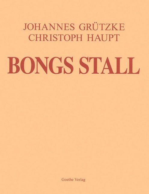 Bongs Stall (Johannes Grützke)