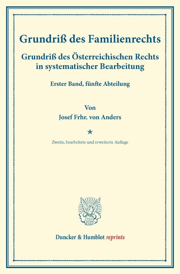 Grundriß des Familienrechts. (Josef Frhr. Von Anders)