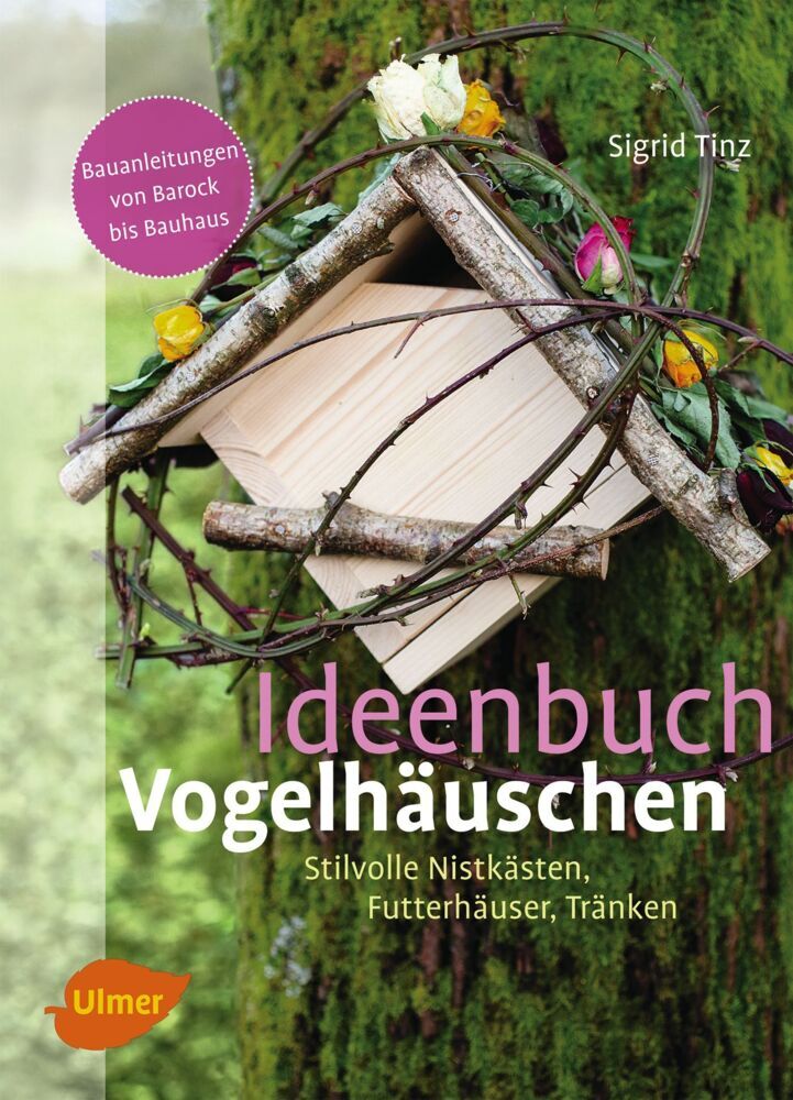 Ideenbuch Vogelhäuschen (Sigrid Tinz)