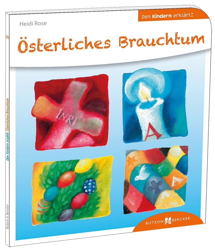 Österliches Brauchtum den Kindern erklärt (Heidi Rose)