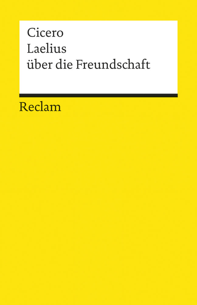 Laelius über die Freundschaft (Cicero)