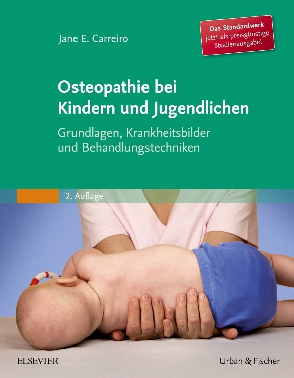 Osteopathie bei Kindern und Jugendlichen, Studienausgabe (Jane E. Carreiro)