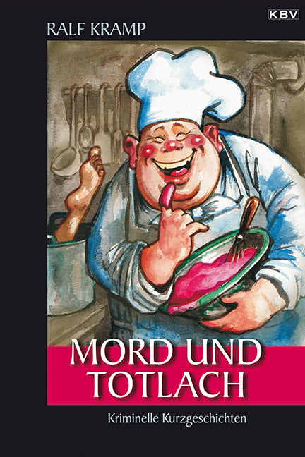 Mord und Totlach (Ralf Kramp)
