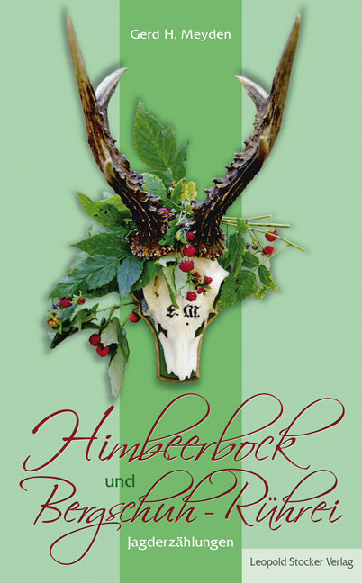 Himbeerbock und Bergschuh-Rührei (Gerd H Meyden)