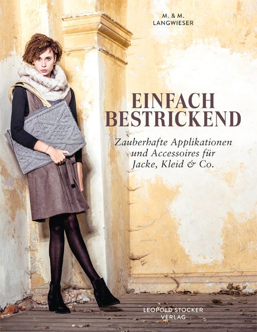 Einfach bestrickend (M. & M. Langwieser)