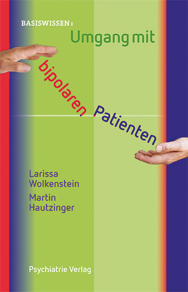 Umgang mit bipolaren Patienten (Larissa Wolkenstein)