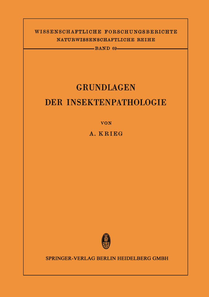 Grundlagen der Insektenpathologie (Aloysius Krieg)
