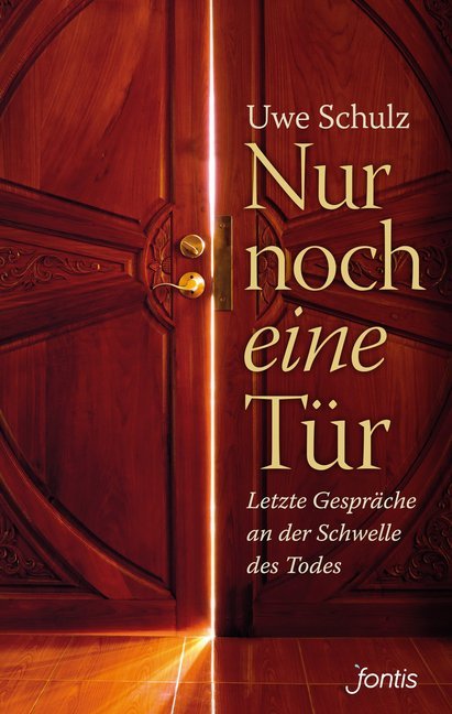 Nur noch eine Tür (Uwe Schulz)