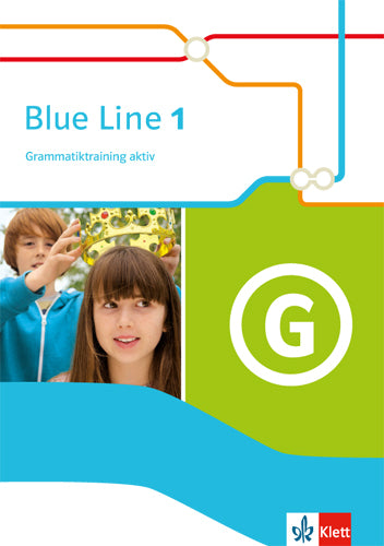 Blue Line 1 - Grammatiktraining aktiv Klasse 5