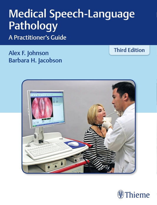 Medical Speech-Language Pathology (Alex F. Johnson)