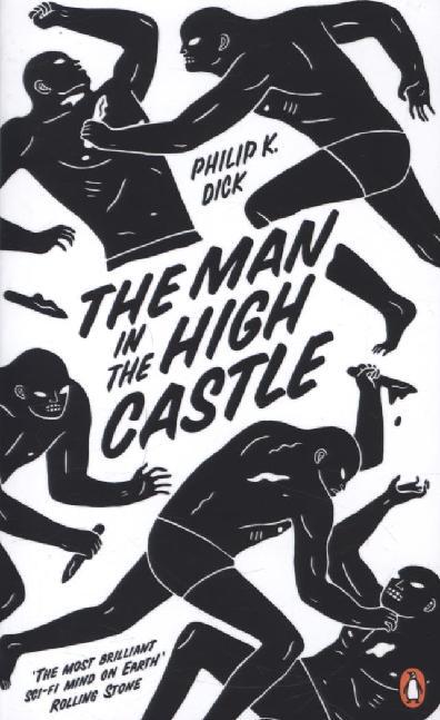 Man in the High Castle (Philip K. Dick)