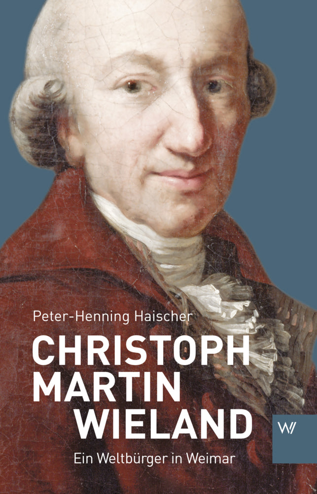 Christoph Martin Wieland (Peter-Henning Haischer)