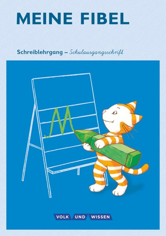 Meine Fibel - Ausgabe 2015 - 1. Schuljahr (Andrea Knöfler)