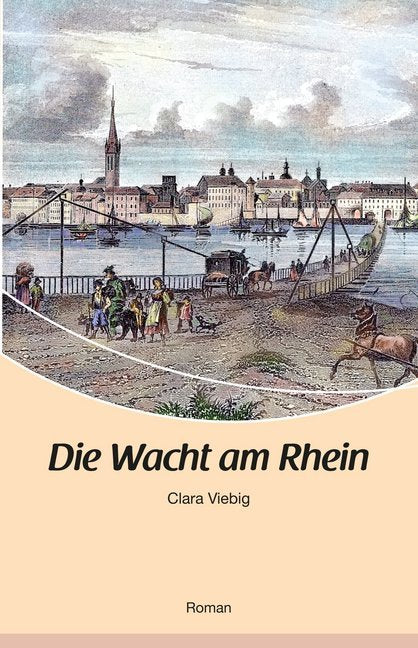 Die Wacht am Rhein (Clara Viebig)