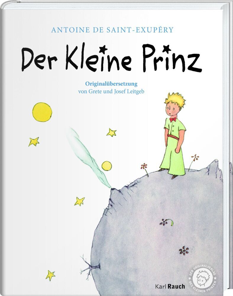 Der kleine Prinz. Die Originalausgabe (Antoine De Saint-Exupéry)