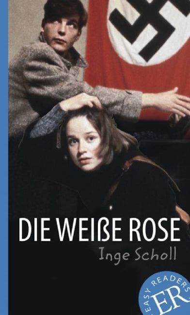 Die Weiße Rose (Inge Scholl)