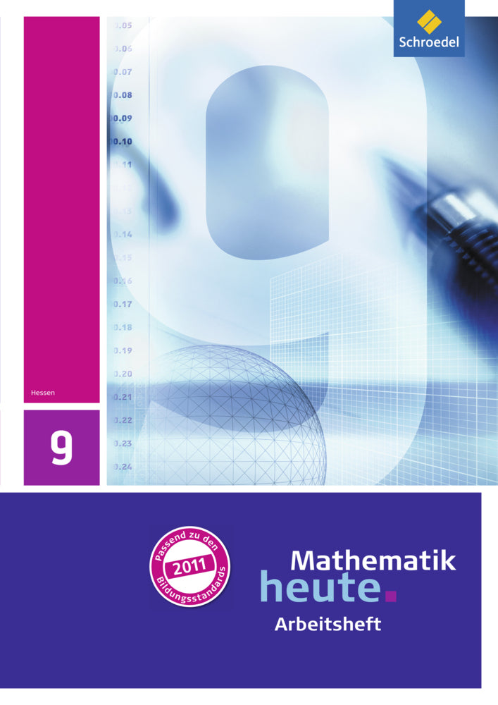 Mathematik heute - Ausgabe 2011 für Hessen (Heinz Griesel)