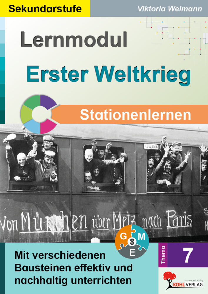 Lernmodul 7: Erster Weltkrieg - Stationenlernen (Viktoria Weimann)