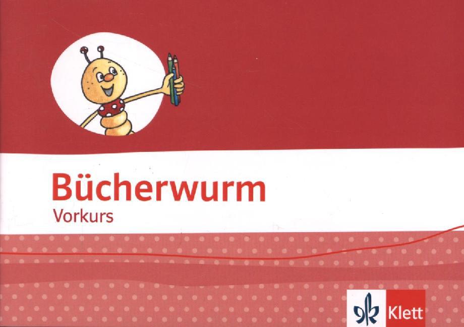 Bücherwurm Fibel. Ausgabe für Berlin, Brandenburg, Mecklenburg-Vorpommern, Sachsen, Sachsen-Anhalt, Thüringen