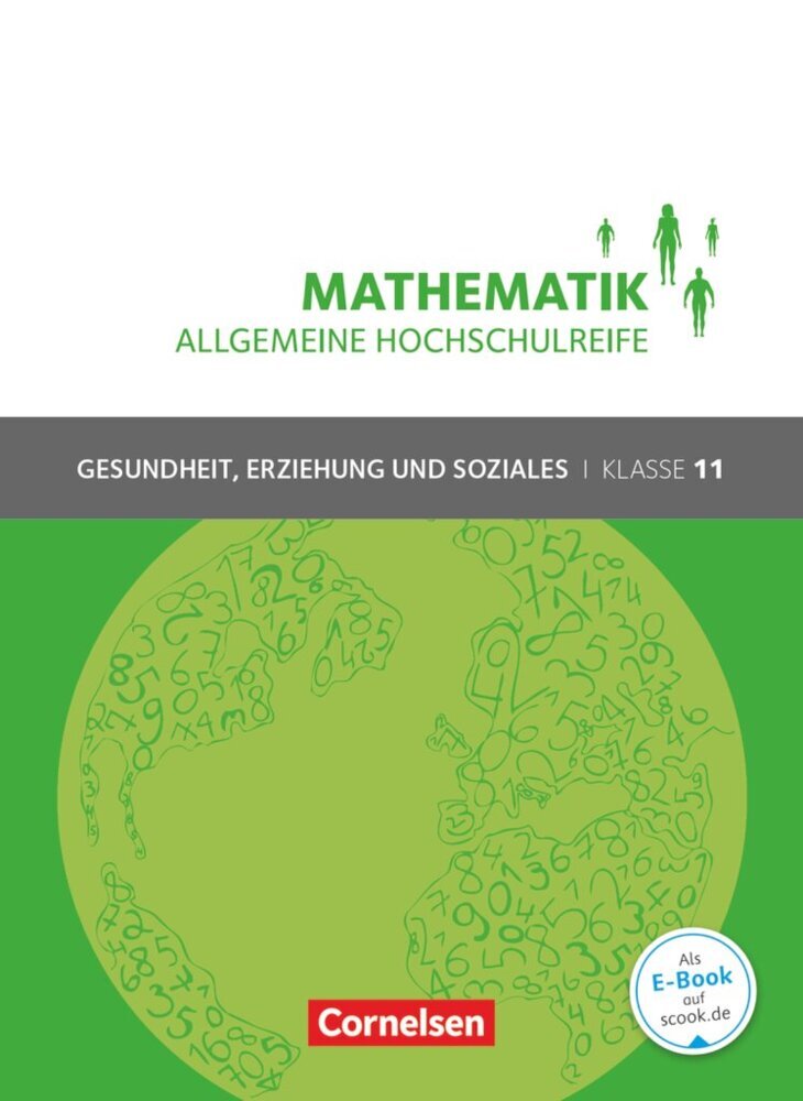 Mathematik - Allgemeine Hochschulreife - Gesundheit, Erziehung und Soziales - Klasse 11 (Susanne Viebrock)