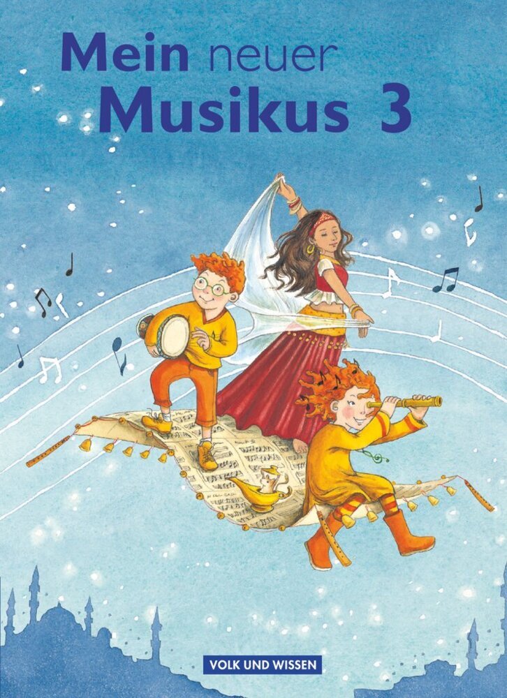 Mein neuer Musikus - Aktuelle Ausgabe - 3. Schuljahr (Annerose Schnabel)