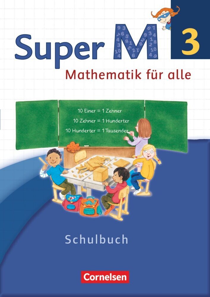 Super M - Mathematik für alle - Westliche Bundesländer - Neubearbeitung - 3. Schuljahr (Gabriele Viseneber)