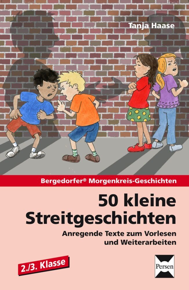 50 kleine Streitgeschichten - 2./3. Klasse (Tanja Haase)