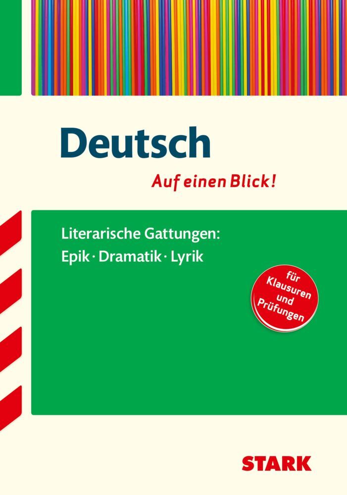 STARK Deutsch - Auf einen Blick! Gymnasium - Gattungen: Epik, Dramatik und Lyrik