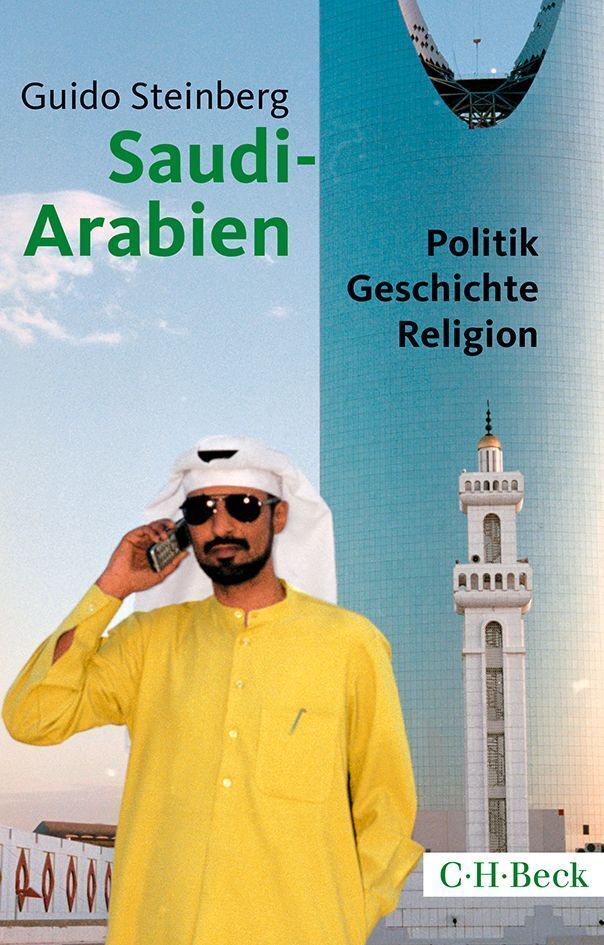 Saudi-Arabien (Guido Steinberg)