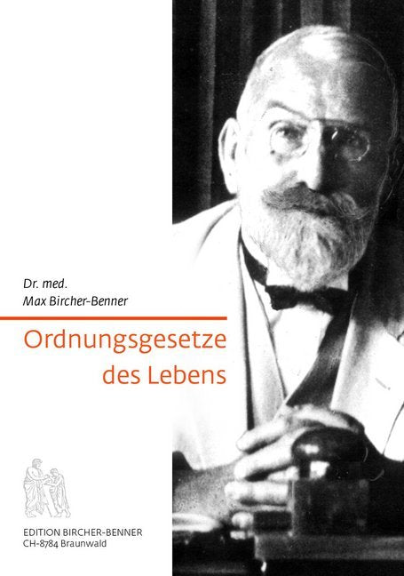 Ordnungsgesetze des Lebens (Max Bircher-Benner)