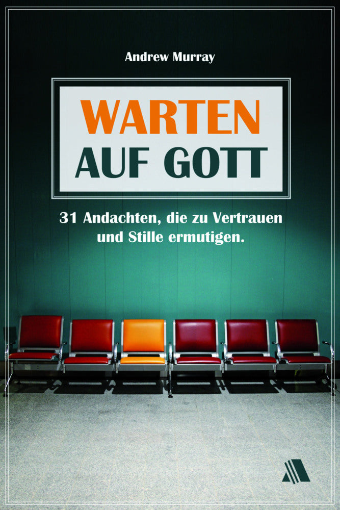 Warten auf Gott (Andrew Murray)
