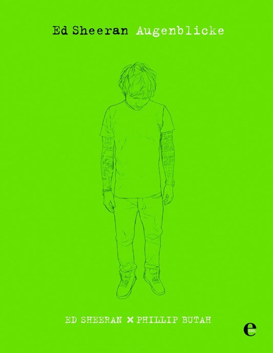 Ed Sheeran - Augenblicke (Ed Sheeran)