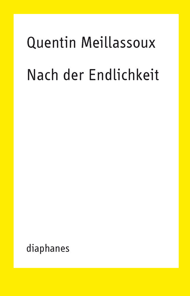 Nach der Endlichkeit (Quentin Meillassoux)