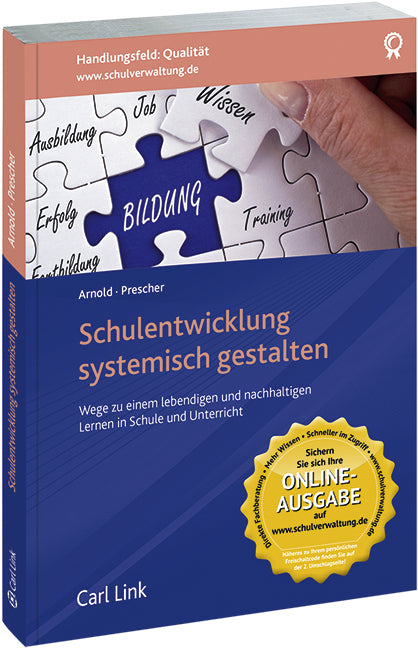 Schulentwicklung systemisch gestalten (Rolf Arnold)