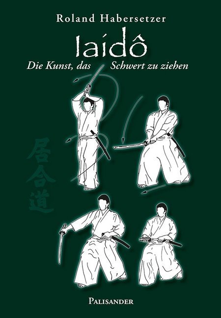 Iaidô (Roland Habersetzer)