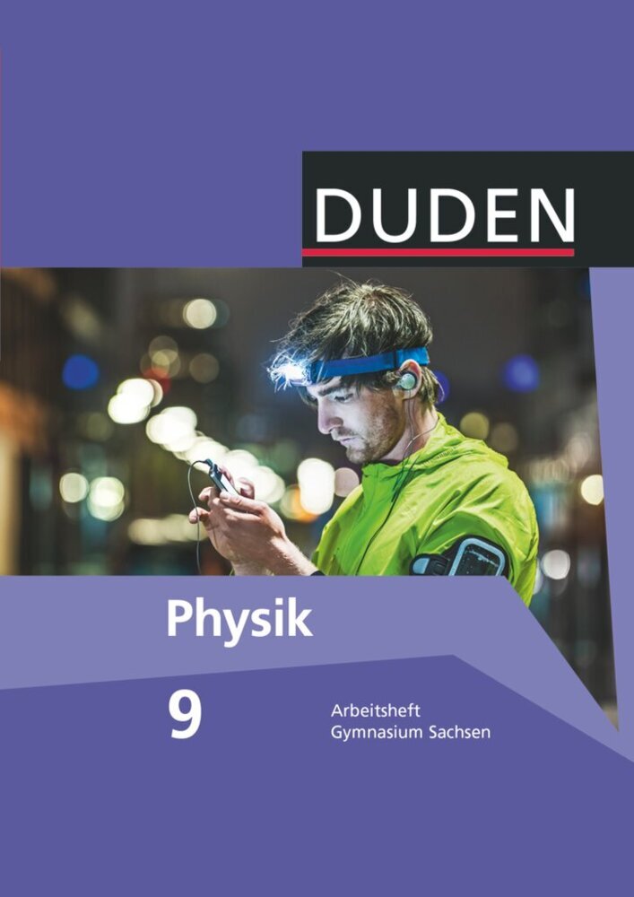 Duden Physik - Gymnasium Sachsen - 9. Schuljahr
