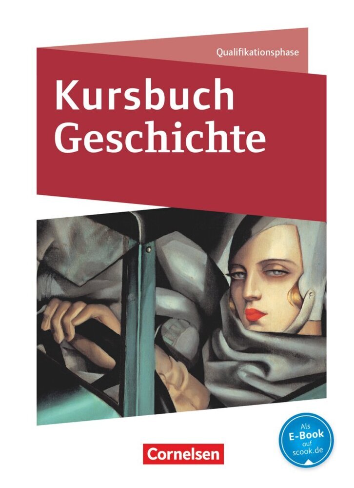 Kursbuch Geschichte - Nordrhein-Westfalen und Schleswig-Holstein - Ausgabe ab 2015 - Qualifikationsphase (Wolfgang Jäger)