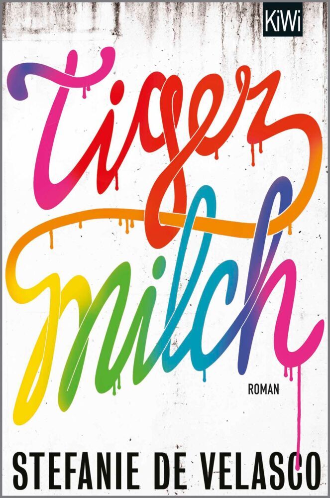 Tigermilch (Stefanie De Velasco)