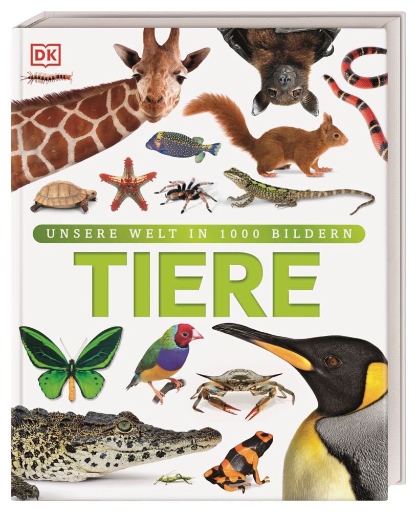 Unsere Welt in 1000 Bildern. Tiere (David Burnie)