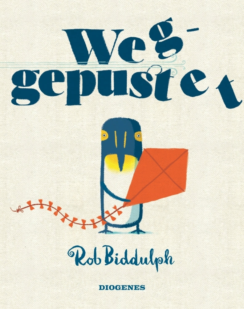Weggepustet (Rob Biddulph)