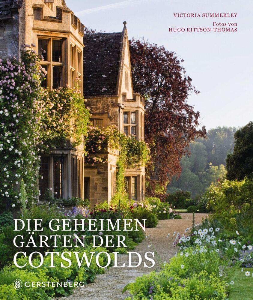 Die geheimen Gärten der Cotswolds (Victoria Summerley)